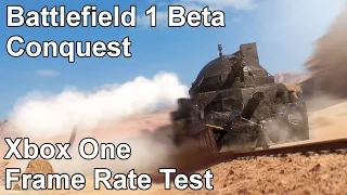 Battlefield 1 Conquest Mode Xbox One Frame Rate Test (Open Beta)