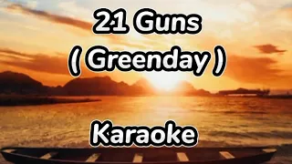 21 Guns Karaoke ( Greenday )