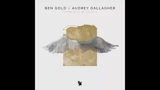 Ben Gold & Audrey Gallagher - There Will Be Angels (Extended Mix) [Armada Music Bundles]