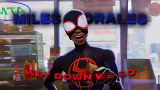 [4K] Miles Morales「Edit」- Way Down We Go