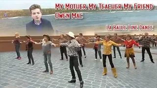 MY MOTHER MY TEACHER MY FRIEND   OWEN MAC