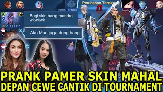 REAKSI 2 CEWEK CANTIK KETIKA MELIHAT SAYA PAMER SKIN MAHAL DI TOURNAMENT ! DIA MAU DONG WKWK - MLBB