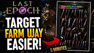 Target Farm Your Gear Way Easier in Last Epoch! (Unique Farming Guide)