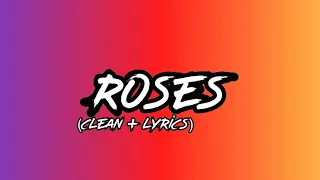 SAINt JHN - Roses (Imanbek Remix) (Clean + Lyrics)