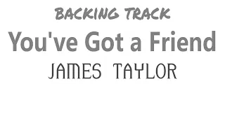 James Taylor - You've Got a Friend / Tab+BackingTrack