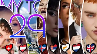 MY TOP 29 / Eurovision 2024 / new🇨🇭🇦🇹🇮🇸🇷🇸🇨🇾🇳🇱🇬🇧