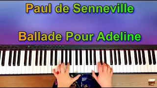 Paul de Senneville "Ballade Pour Adeline" (П. Сенневиль "Баллада для Аделины")