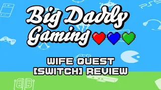 Wife Quest Switch Review