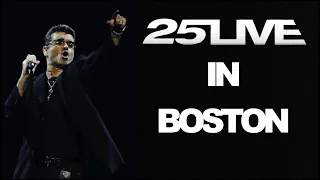 George Michael - 25Live in Boston 2008 (FULL CONCERT PART 2)