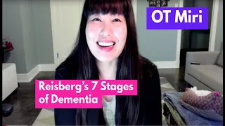 Reisberg's 7 Stages of Dementia | OT MIRI