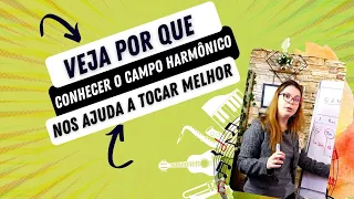 Como o campo harmônico nos ajuda a tocar melhor