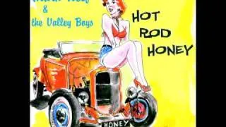Mark Kelf & the Valley Boys - Hot Rod Honey