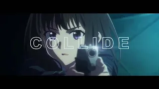 Takina Inoue - Collide (AMV Edit)