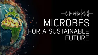 Microbes for a sustainable future with Eveline Peeters