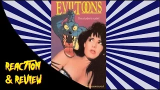 Reaction & Review | Evil Toons