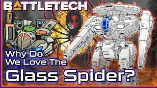 Why Do We Love The Glass Spider? #BattleTech Lore / History