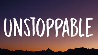 Sia - Unstoppable (Lyrics)