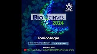 BIOCINVES 2024 Toxicología, Miér 10/04/24