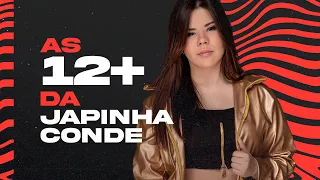 Japinha Conde | As 12+ da Japinha Conde (Áudio Oficial)