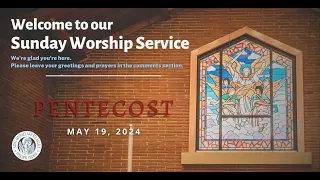 Pentecost Sunday 5/19/2024