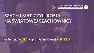 Szach i mat, czyli Rosja na światowej szachownicy - wykład otwarty