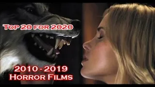 Top 20 for 2020: 2010 - 2019 Horror Films