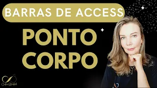 BARRAS DE ACCESS - PONTO CORPO