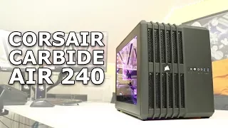 Corsair Air 240 - A Comprehensive Review with Highs and Lows