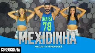 Mexidinha - Melody e Parangolé - Dan-Sa / Daniel Saboya (Coreografia)