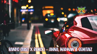 Bando (Fast X Remix) - ANNA, MadMan & Gemitaiz | Fast X OST | Fast & Furious X OST