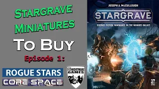 Miniatures For Stargrave Episode 1 | Rogue Stars, Core Space, & Knightmare Games