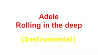 Adele - Rolling in the deep Instrumental