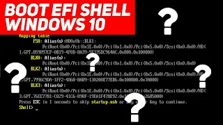 BOOT EFI SHELL SUR CLEF USB WINDOWS 10 !