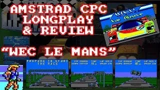 [AMSTRAD CPC] WEC Le Mans - Longplay & Review