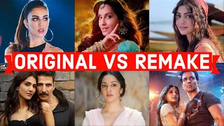 Original Vs Remake - Which Song Do You Like the Most? - Bollywood Remake Songs 2021