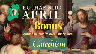 April Eucharistic Catechism