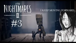 I HAVE BECOME A YEAGERSIT| LITTLE NIGHTMARES 2 #3