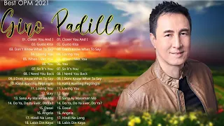 OPM of the 80s - OLD BUT AWESOME - Gino Padilla Great Hits Full Album - Closer You And I