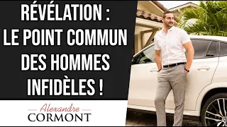 Tous les hommes infidèles ont ce point commun !