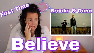 First Time Reacting to Brooks & Dunn   |Believe | Amazing Song 😍😍