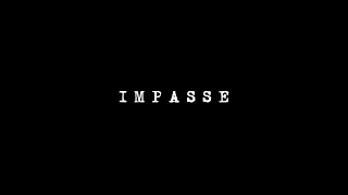 IMPASSE (Official Trailer)