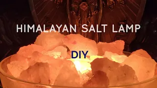 Himalayan Salt Lamp DIY