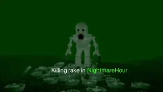 Killing Rake in NightmareHour | The rake fan remake: Legacy