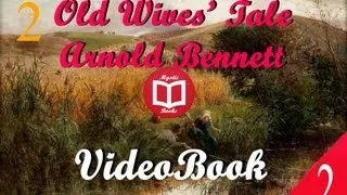 Old Wives' Tale By Arnold Bennett (Book II Constance) Full