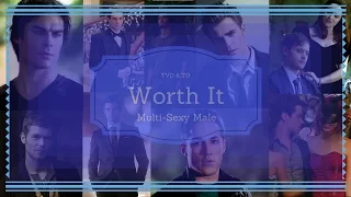 TVD/TO Boys || Worth It