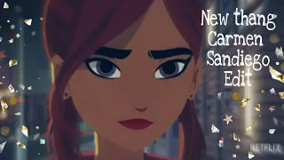 New thang edit. Carmen Sandiego