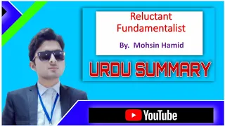 #Urdu#Hindi# Summary# The reluctant Fundamentalist by Mohsin Hamid.