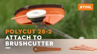 Attach PolyCut 28-2 to brushcutter | STIHL ​