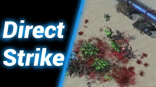 Жгём [Direct Strike] ● StarCraft 2