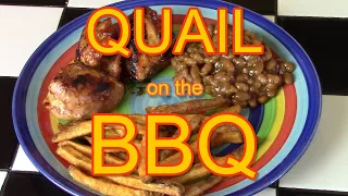 QUAIL ON THE BARBIE - how I BBQ Quail